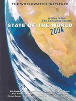 State of the World 2004 : A Worldwatch Institute Report on Progress toward a Sustainable Society (State of the World)