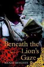 Beneath the Lion's Gaze : A Novel