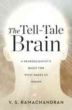 V.S.ラマチャンドラン『脳のなかの天使』(原書)<br>The Tell-Tale Brain : A Neuroscientist's Quest for What Makes Us Human