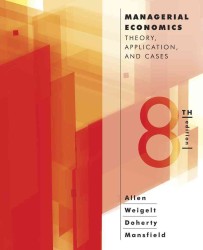 Managerial Economics : Theory, Applications, and Cases （8TH）