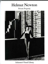 Helmut Newton : Private Property (Schirmer's Visual Library)