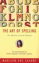 綴り方の技術<br>The Art of Spelling : The Madness and the Method （Reprint）