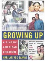 Growing Up : A Classic American Childhood : What Kids Should Know before They Leave Home （Reprint）