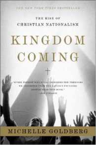 到来する王国：キリスト教ナショナリズムの興隆<br>Kingdom Coming : The Rise of Christian Nationalism