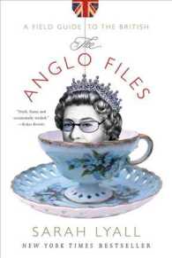 現代イギリス・ファイル<br>The Anglo Files : A Field Guide to the British （Reprint）
