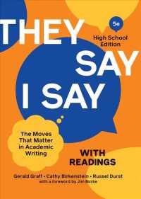 They Say / I Say : The Moves That Matter in Academic Writing: High School Edition （5 HAR/PSC）