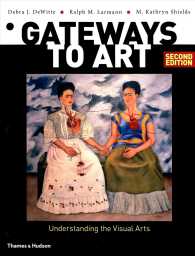 Gateways to Art + Gateways to Art Journal for Museum and Gallery Projects （2 PCK UNBN）