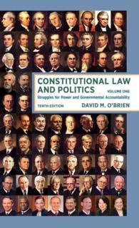 Constitutional Law and Politics : Struggles for Power and Governmental Accountability 〈1〉 （10TH）