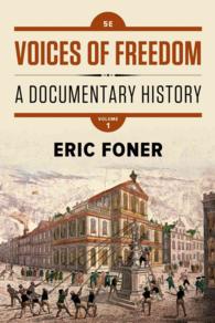 Voices of Freedom : A Documentary History 〈1〉 （5TH）