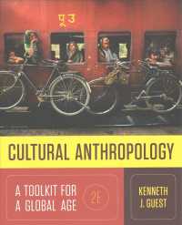 Cultural Anthropology : A Toolkit for a Global Age （2 PAP/PSC）