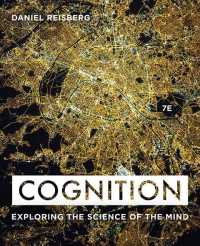 Cognition : Exploring the Science of the Mind （7 PAP/PSC）