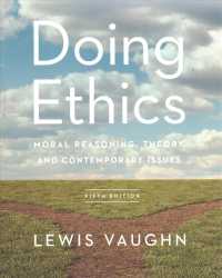 Doing Ethics : Moral Reasoning and Contemporary Issues （5 PAP/PSC）