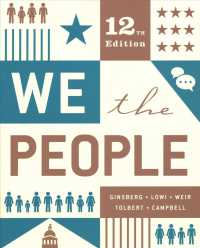 We the People : An Introduction to American Politics （12 PAP/PSC）