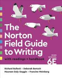 The Norton Field Guide to Writing with Readings + Handbook : High School Edition （6 HAR/PSC）