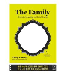 The Family : Diversity, Inequality, and Social Change （UNBND）