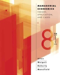Managerial Economics : Theory， Applications， and Cases