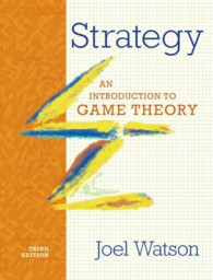 Strategy : An Introduction to Game Theory （3RD）