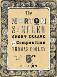 The Norton Sampler : Short Essays for Composition （8TH）