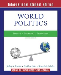 World Politics : Interests, Interactions, Institutions (ISE) （2ND）