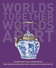 Worlds Together, Worlds Apart : 600 to 1850 〈B〉 （4 PAP/PSC）