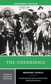 The Underdogs (Norton Critical Editions)