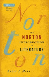 The Norton Introduction to Literature : Portable Edition （11TH）