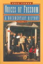 Voices of Freedom : A Documentary History 〈1〉