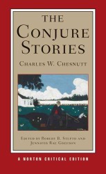 The Conjure Stories : A Norton Critical Edition (Norton Critical Editions)