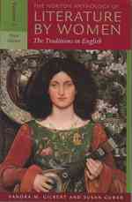The Norton Anthology of Literature by Women : The Middle Ages through the Turn of the Century 〈1〉 （3TH）