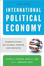 International Political Economy : Perspectives on Global Power and Wealth （5TH）