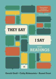 They Say / I Say : The Moves That Matter in Academic Writing, with Readings （3TH）