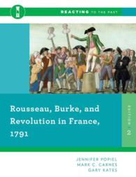 Rousseau, Burke, and Revolution in France, 1791 (Reacting to the Past) -- Paperback / softback （Second Edi）