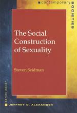 The Social Construction of Sexuality (Contemporary Societies) （1ST）