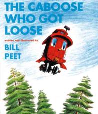 The Caboose Who Got Loose (Sandpiper Books)