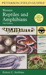 A Field Guide to Western Reptiles and Amphibians (Peterson Field Guides) （3TH）