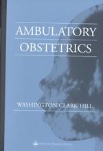 Ambulatory Obstetrics