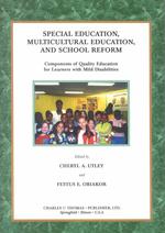 Special Education, Multicultural Education, and School Reform : Components of Quality Education for Learners with Mild Disabilities