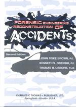 Forensic Engineering Reconstruction of Accidents （2ND）