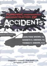 Forensic Engineering Reconstruction of Accidents （2ND）