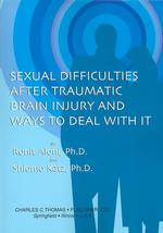 Sexual Difficulties after Traumatic Brain Injury and Ways to Deal with It