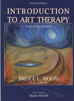 Introduction to Art Therapy : Faith in the Product （2ND）