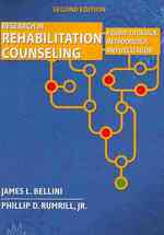 Research in Rehabilitation Counseling : A Guide to Design, Methodology, and Utilization （2ND）