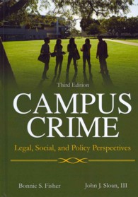 Campus Crime : Legal, Social, and Policy Perspectives （3TH）