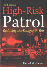 High-Risk Patrol : Reducing the Danger to You （3TH）