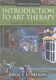 Introduction to Art Therapy : Faith in the Product （3TH）