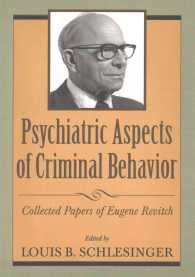 Psychiatric Aspects of Criminal Behavior : Collected Papers of Eugene Revitch