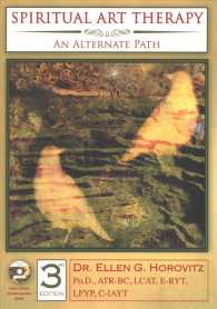 Spiritual Art Therapy : An Alternate Path （3 PAP/DVD）