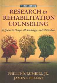 Research in Rehabilitation Counseling : A Guide to Design, Methodology, and Utilization （3TH）