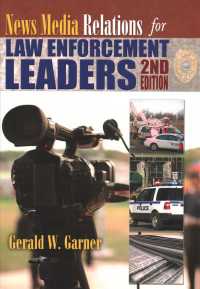 News Media Relations for Law Enforcement Leaders （2ND）