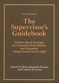 The Supervisor's Guidebook : Evidence-Based Strategies for Promoting Work Quality and Enjoyment among Human Service Staff